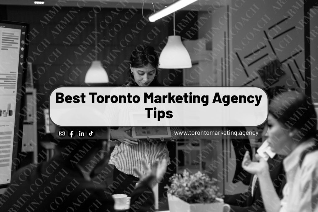 Best Toronto Marketing Agency Tips