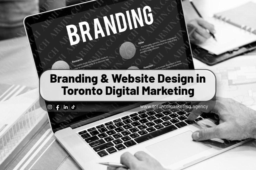 Branding & Website Design in Toronto Digital Marketing
