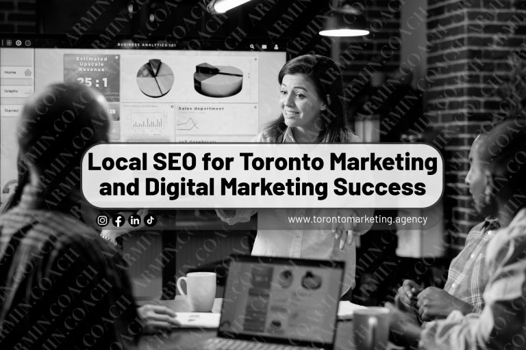 Local SEO for Toronto Marketing and Digital Marketing Success