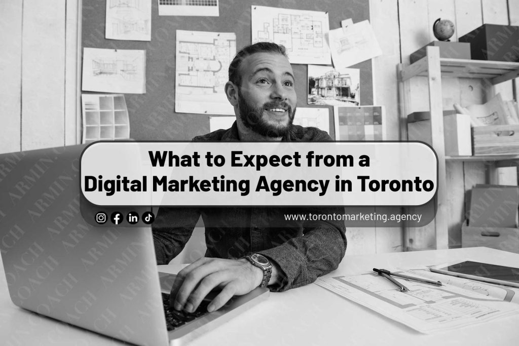 What-to-Expect-from-a-Digital-Marketing-Agency-in-Toronto