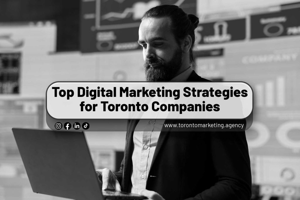 Top-Digital-Marketing-Strategies-for-Toronto