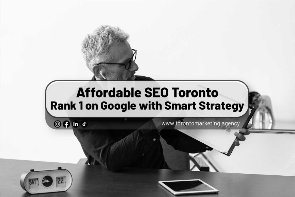 Affordable-SEO-Toronto-Rank-1-on-Google-with-Smart-Strategy