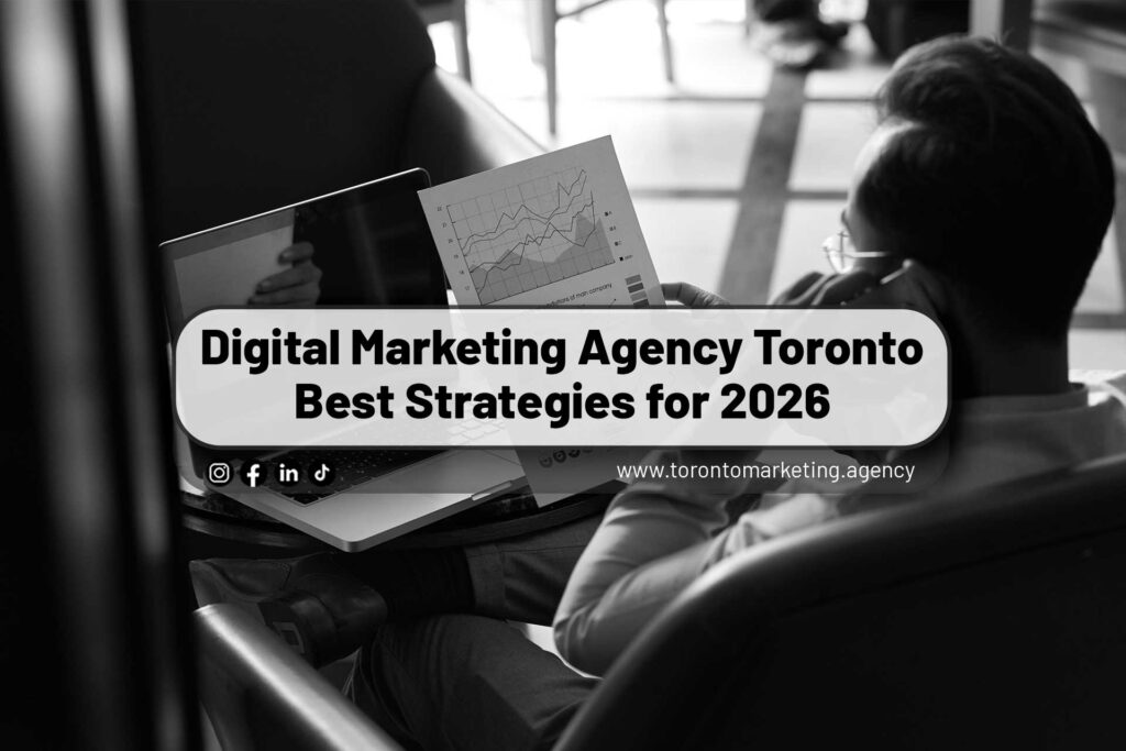 Digital-Marketing-Agency-Toronto-Best-Strategies-for-2026