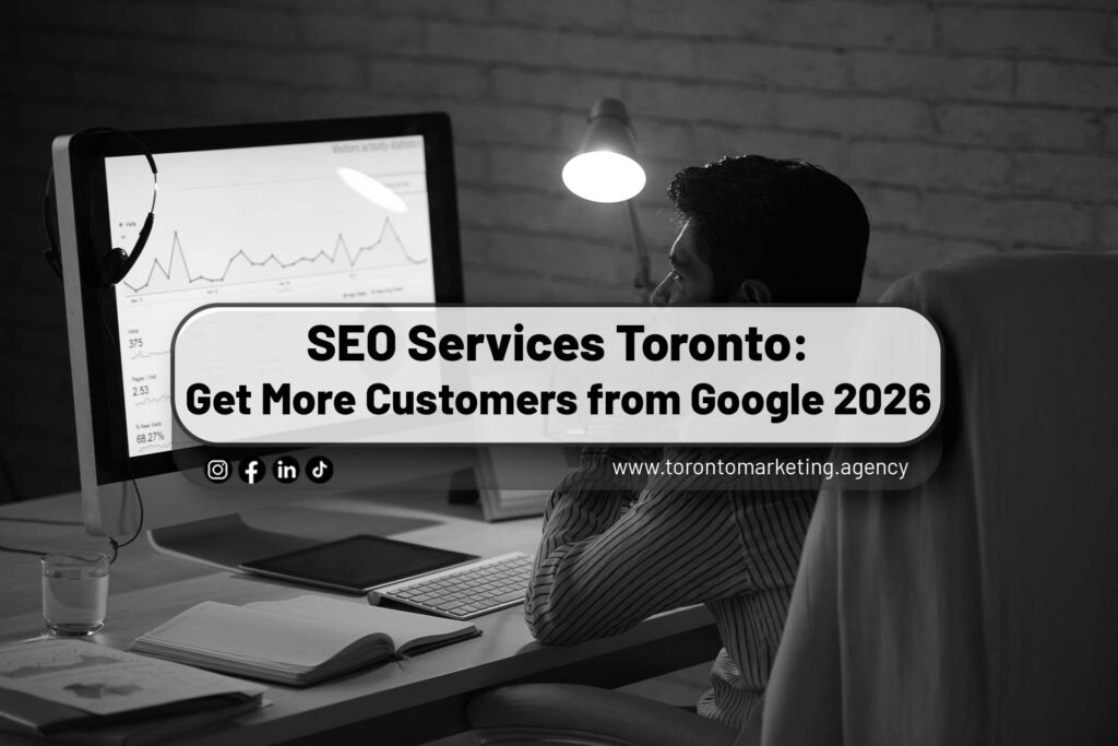 SEO-Services-Toronto-Get-More-Customers-from-Google-2026