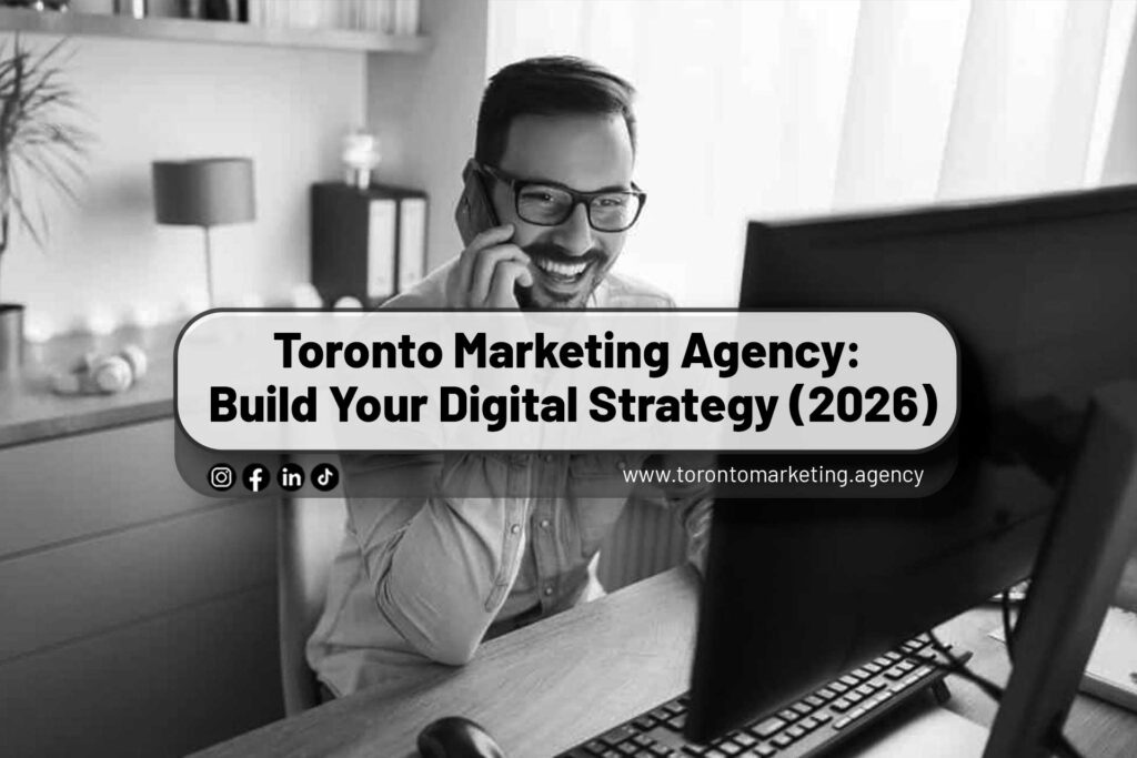 Toronto-Marketing-Agency-Build-Your-Digital-Strategy-(2026)